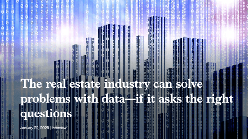 The real estate industry can solve problems with data-if it asks the right questions